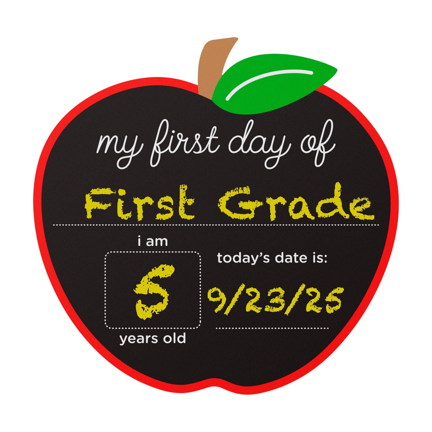 First and Last Day of School Reversible Chalkboard Sign