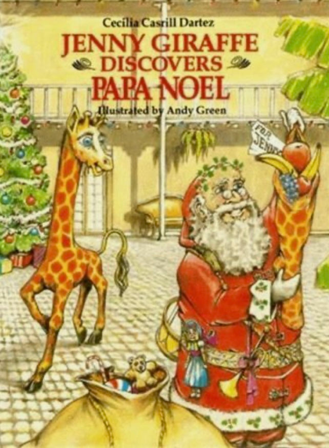 Jenny Giraffe Discovers Papa Noel