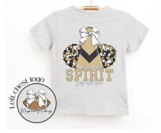 We’ve Got Spirit Black and Gold Shirt